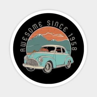 Awesome Since 1958 vintage gift Magnet